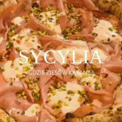Najlepsze miejsca, gdzie zjeść w Katanii i spróbować sycylijskich specjałów